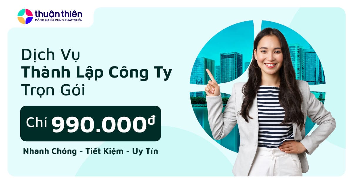 Dịch Vụ Thành Lập Công Ty Trọn Gói Chỉ Với 990.000đ