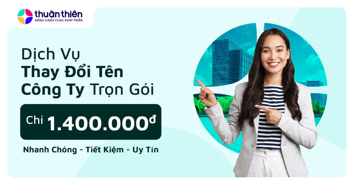 Dịch Vụ Thay Đổi Tên Công Ty Trọn Gói Chỉ Với 1.400.000đ
