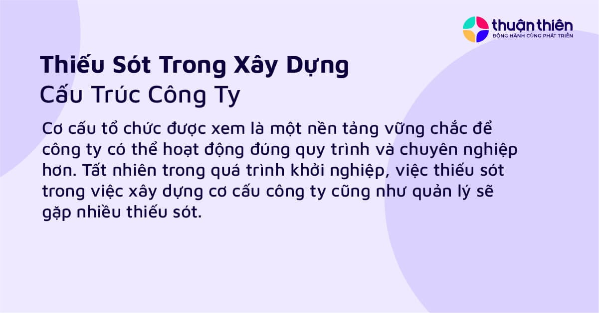 Cơ cấu tổ chức được xem là một nền tảng vững chắc để công ty có thể hoạt động đúng quy trình và chuyên nghiệp hơn.