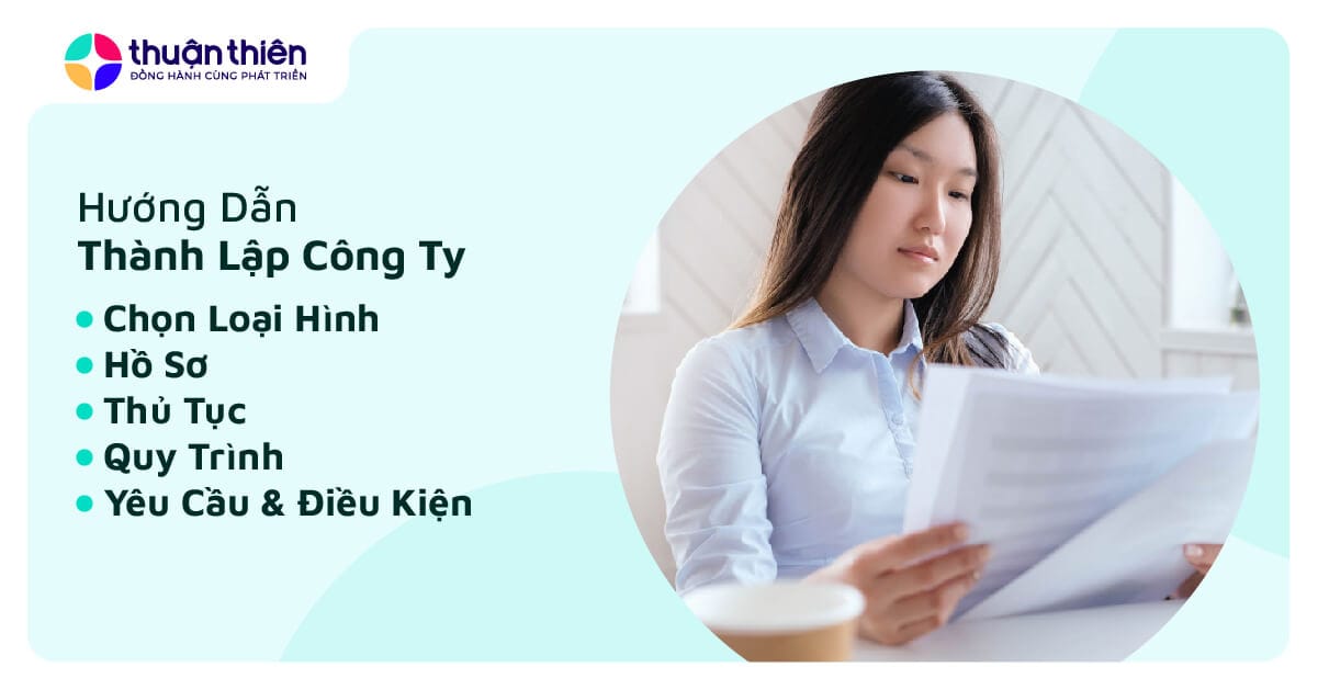 Hồ Sơ, Thủ Tục Th&agrave;nh Lập C&ocirc;ng Ty Gồm Những G&igrave;?