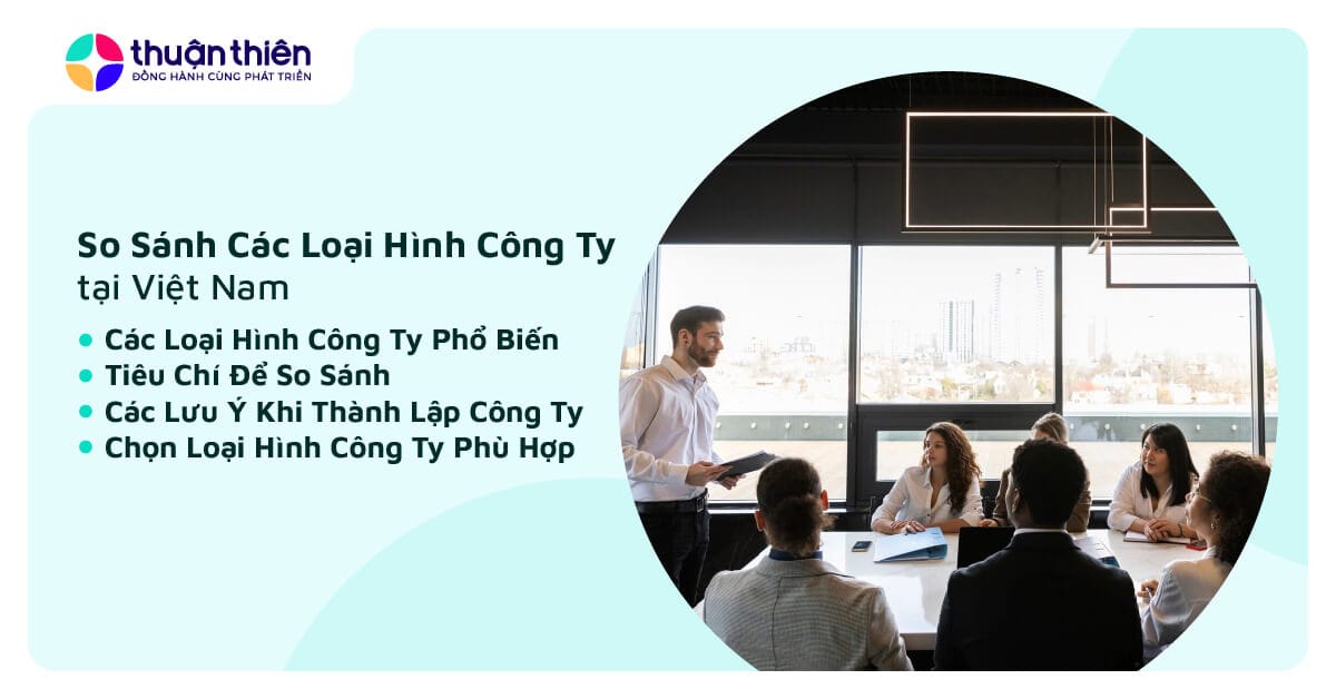 So Sánh Các Loại Hình Công Ty tại Việt Nam, Theo Luật Doanh Nghiệp 2020
