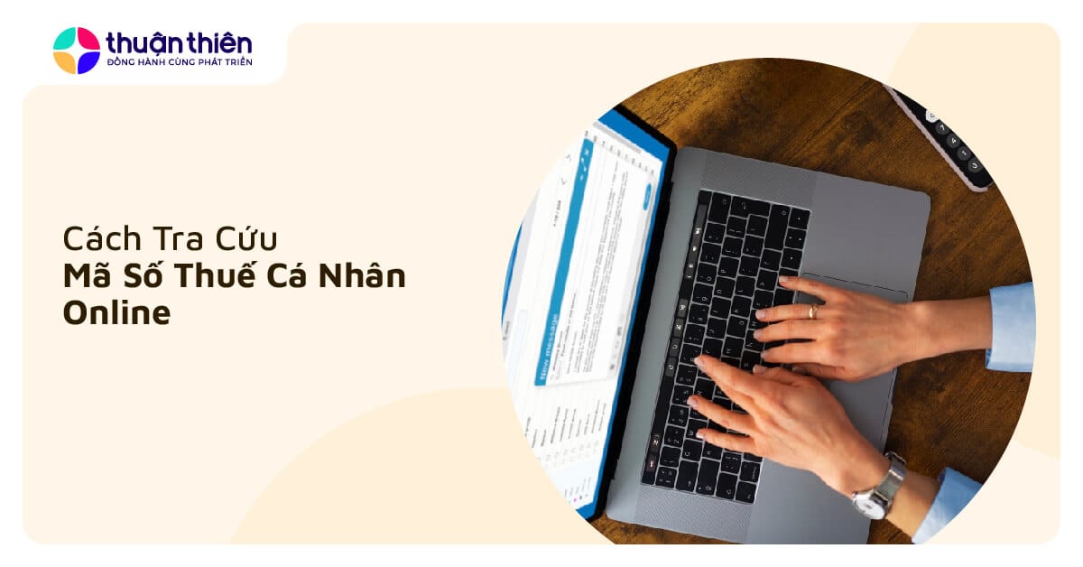 Cách Tra Mã Số Thuế Cá Nhân Online Nhanh Chóng, Dễ Thực Hiện