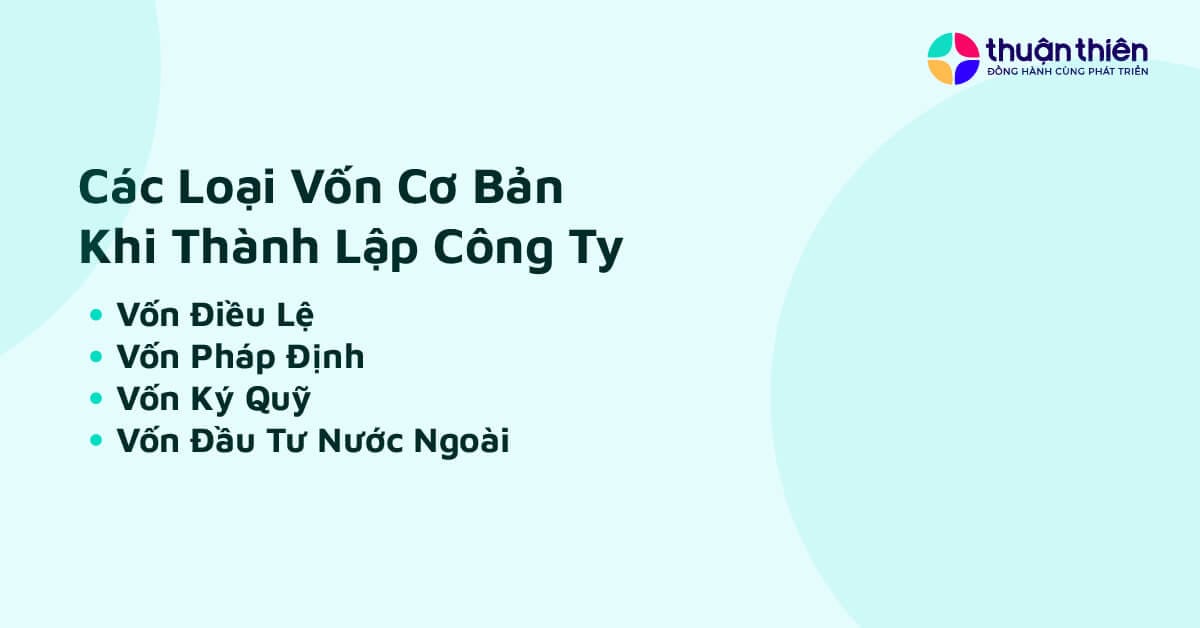 Có 4 loại vốn cơ bản khi thành lập công ty