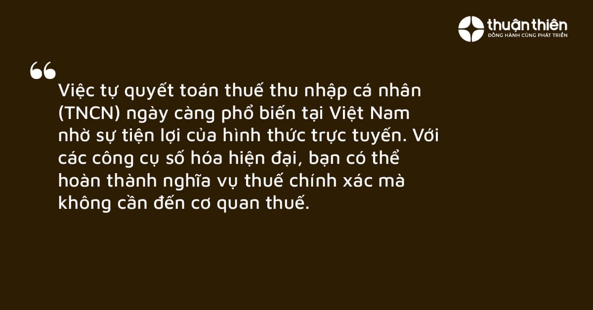 Với các công cụ số hóa hiện đại, người nộp thuế có thể hoàn tất nghĩa vụ tài chính một cách chính xác mà không cần đến cơ quan thuế.