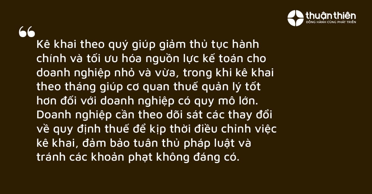 Việc xác định đúng kỳ kê khai thuế GTGT theo tháng hay quý không chỉ giúp doanh nghiệp tuân thủ pháp luật mà còn tối ưu hóa công tác kế toán