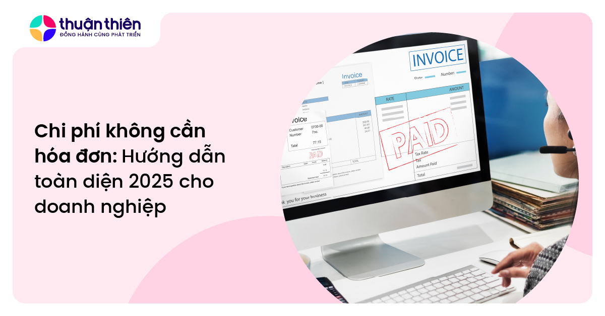 Chi phí không cần hóa đơn: Hướng dẫn toàn diện cho doanh nghiệp