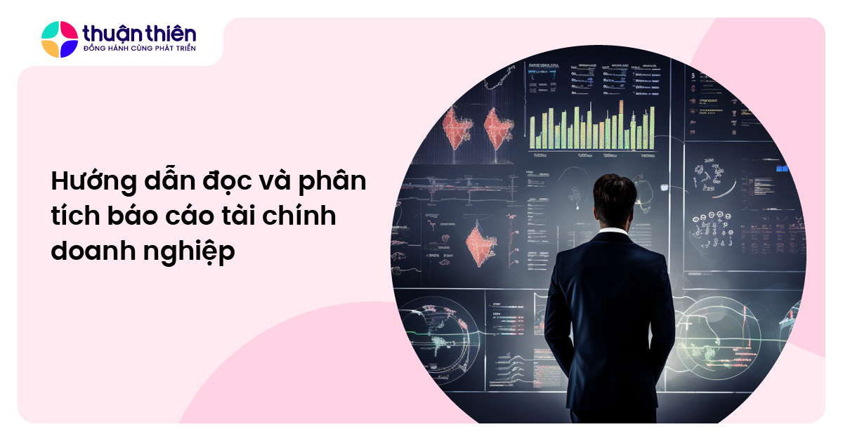 Hướng dẫn đọc và phân tích báo cáo tài chính doanh nghiệp