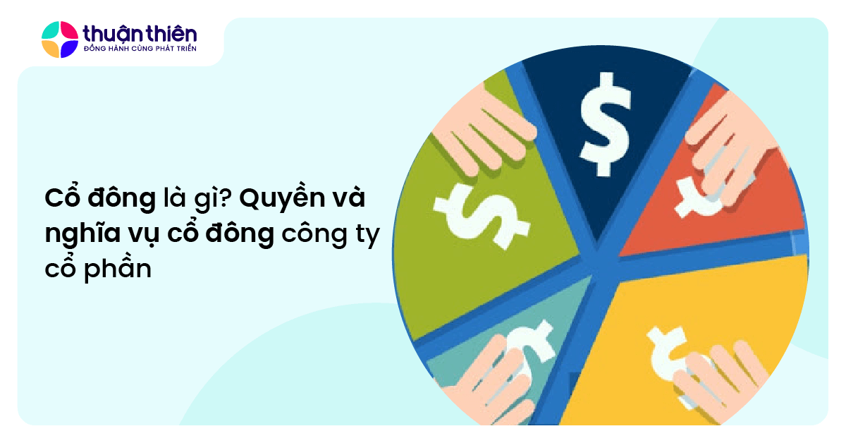 Cổ đông là gì? Toàn bộ quyền và nghĩa vụ của cổ đông