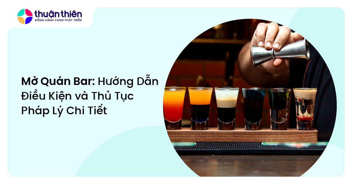 Thủ tục mở quán bar: Hướng dẫn chi tiết từ A đến Z để kinh doanh hợp pháp
