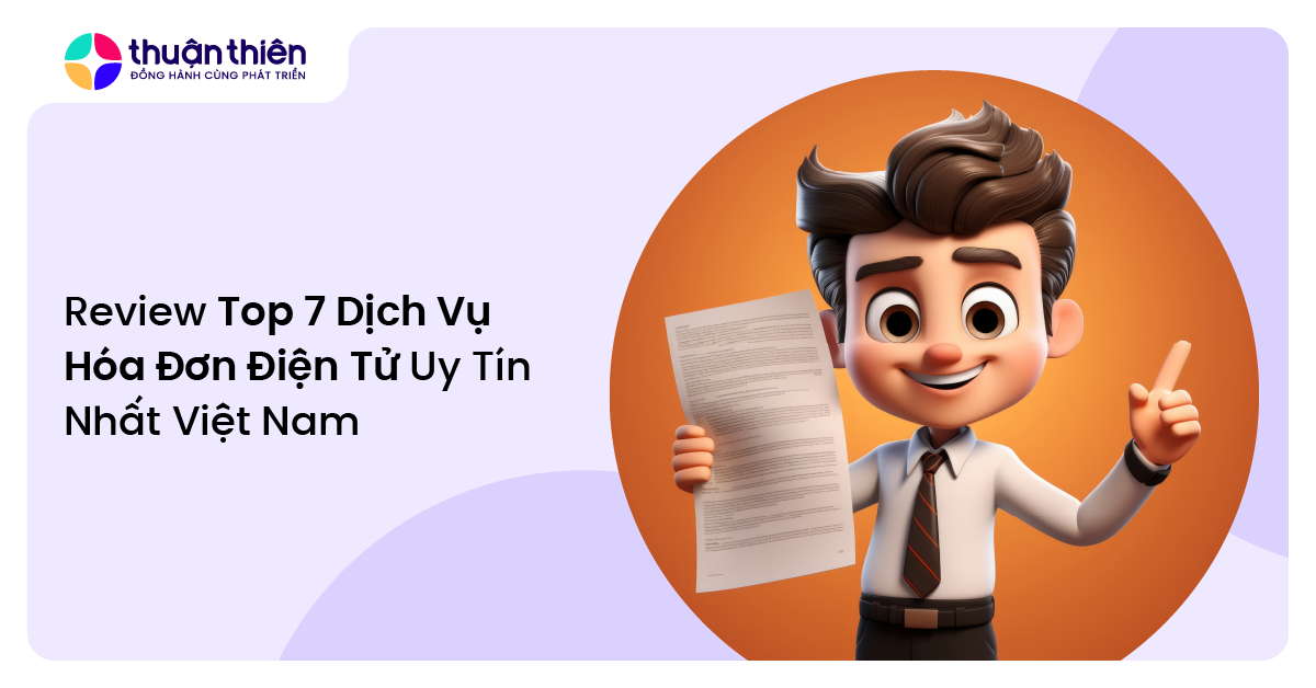Review Top 7 Dịch Vụ Hóa Đơn Điện Tử Uy Tín Nhất Việt Nam