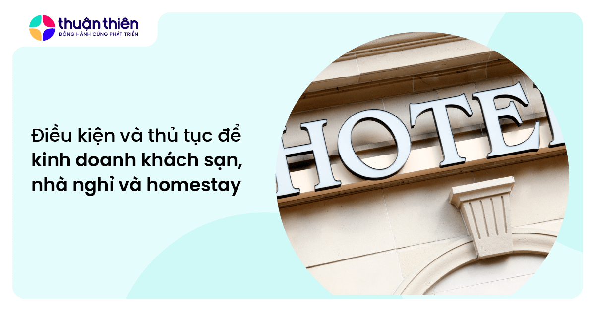 Điều kiện và thủ tục để kinh doanh khách sạn, nhà nghỉ và homestay