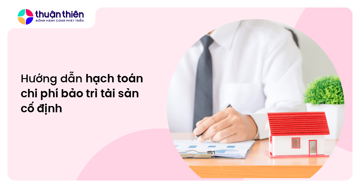 Hướng dẫn hạch toán chi phí bảo trì tài sản cố định