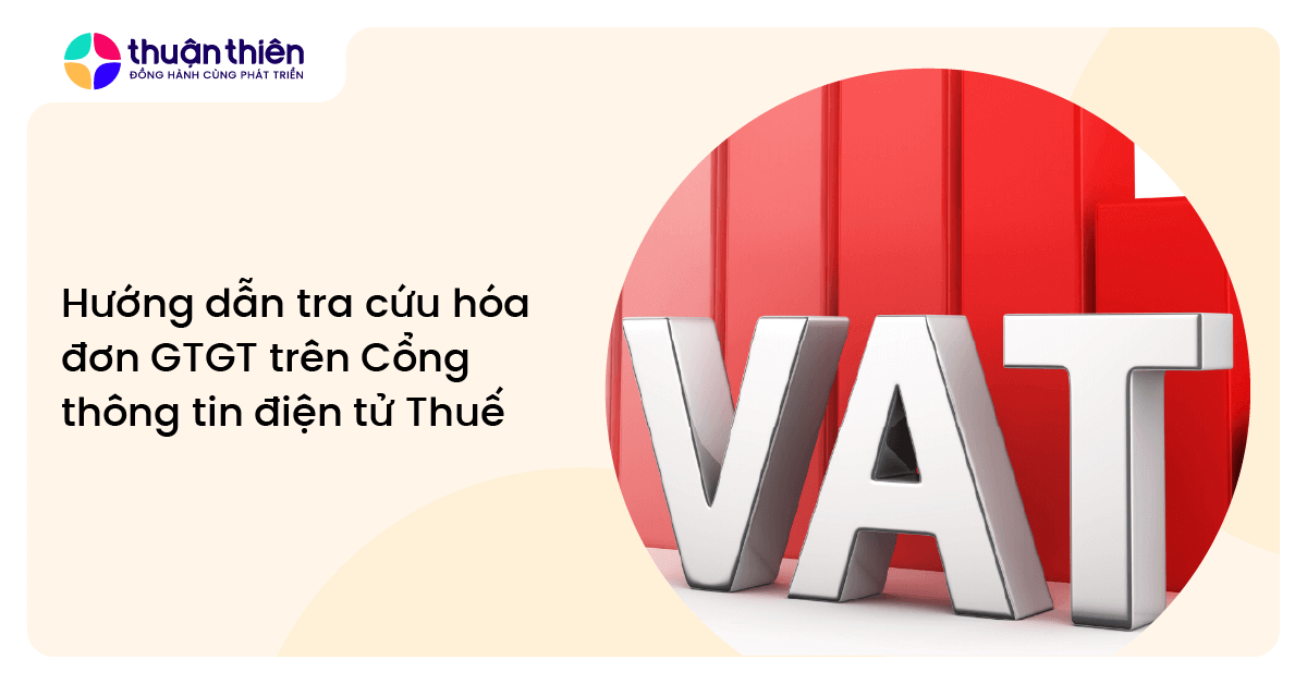 Hướng dẫn tra cứu hóa đơn GTGT trên Cổng thông tin điện tử Thuế