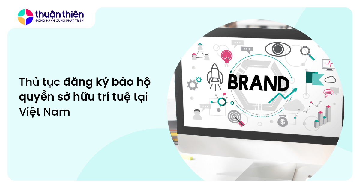 Hướng dẫn thủ tục đăng ký bảo hộ sở hữu trí tuệ mới nhất