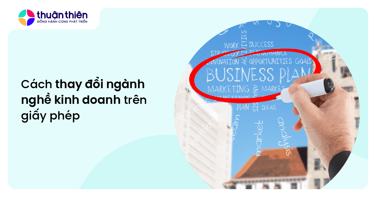 Cách thay đổi ngành nghề kinh doanh trên giấy phép