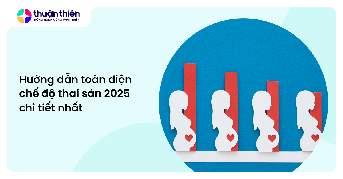Hướng dẫn to&agrave;n diện chế độ thai sản 2025 chi tiết nhất